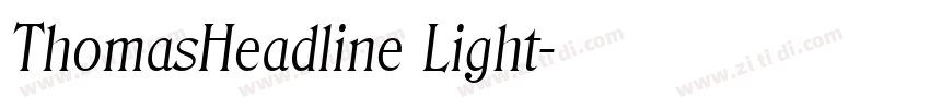 ThomasHeadline Light字体转换